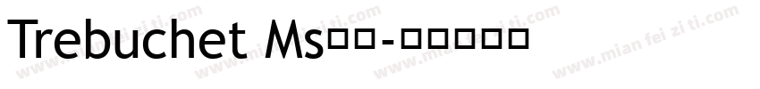 Trebuchet Ms字体字体转换